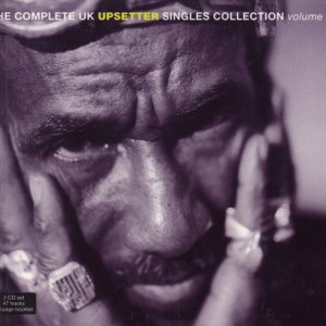 Various ‎– The Complete UK Upsetter Singles Collection Volume 3