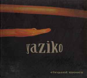 Yaziko ‎– Elegant Moves