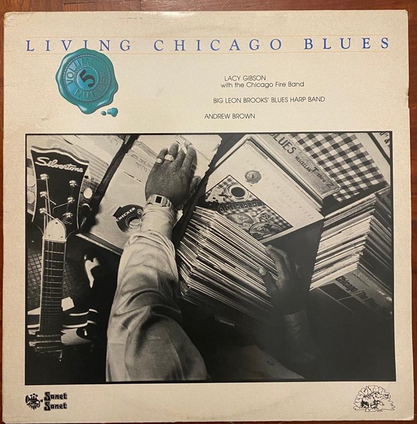 Lacy Gibson / Big Leon Brooks' Blues Harp Band / Andrew Brown ‎– Living Chicago Blues Volume 5 (Used Vinyl)