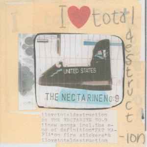 The Nectarine No.9 ‎– I ♥ Total Destruction (CD)