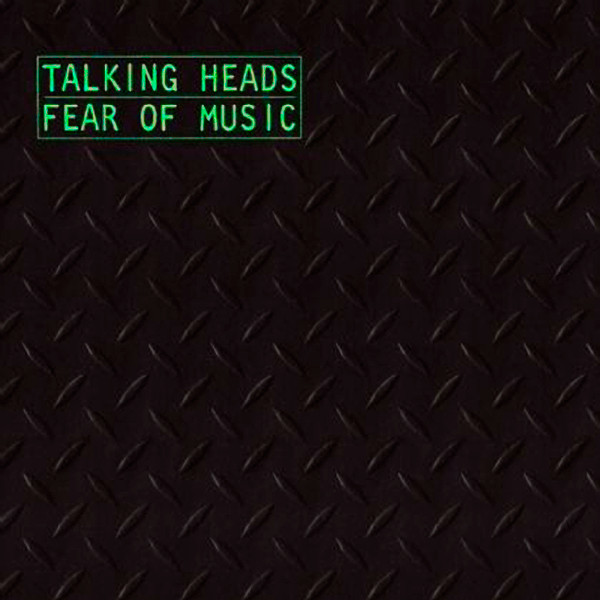 Talking Heads ‎– Fear Of Music