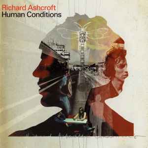 Richard Ashcroft ‎– Human Conditions (Used CD)