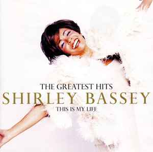 Shirley Bassey ‎– The Greatest Hits (This Is My Life) (Used CD)